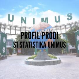 Profil Prodi S1 Statistika FMIPA UNIMUS